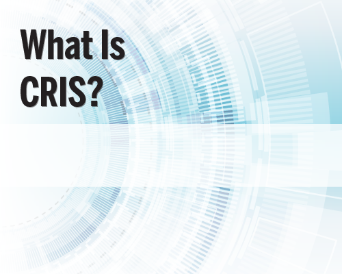 WHAT IS CRIS?
